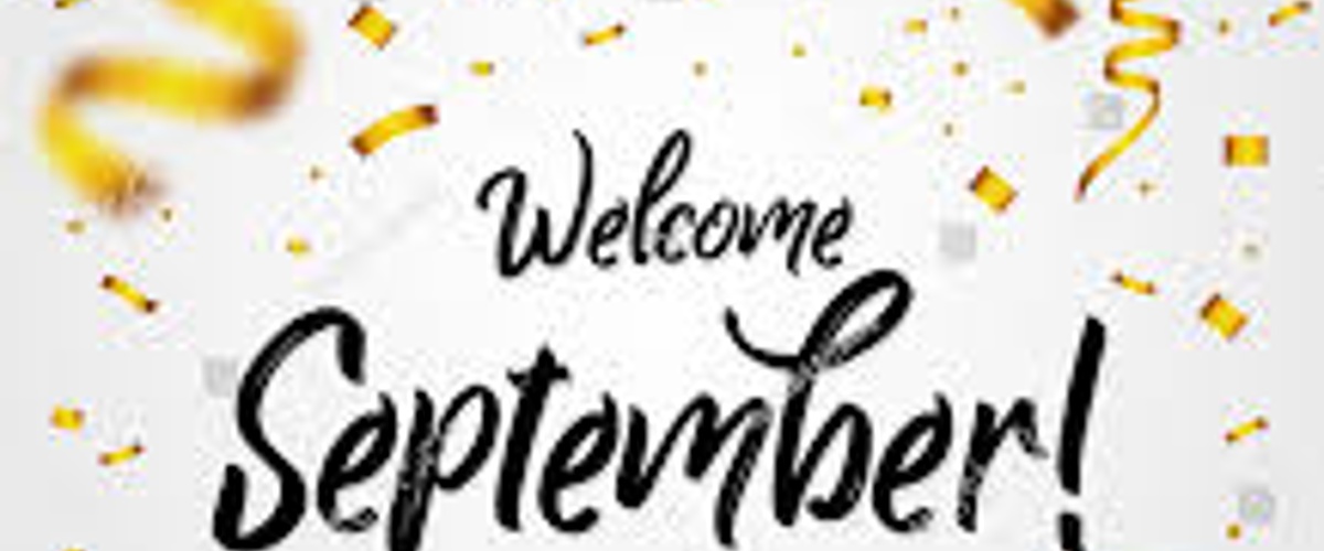 Welcome September